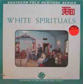 Southern Folk Heritage Series-White Spirituals LP