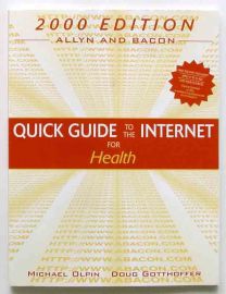 2000 Edition Allyn and Bacon's quick Guide To The Internet for H