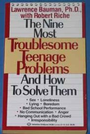 The Nine Most Troublesome Teenage Problems And How To Solve Them