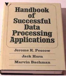 Handbook of Successful Data Processing Applications