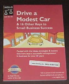 Drive a Modest Car - & 16 Other Keys to Small Business Success