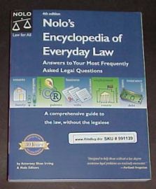 Nolo's Encyclopedia of Everyday Law - Answers to Your Most Frequ