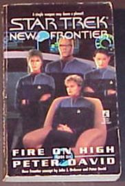 STAR TREK-NEW FRONTIER FIRE ON HIGH BOOK 6