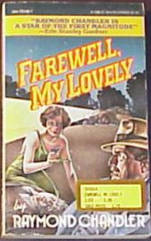 FAREWELL MY LOVELY-RAYMOND CHANDLER