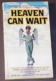 HEAVEN CAN WAIT