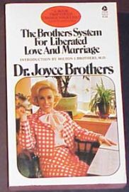 The Brothers System for Liberated Love and Marriage