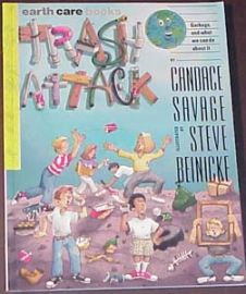 TRASH ATTACK-EARTH CARE BOOKS Garbage & what to do about it!