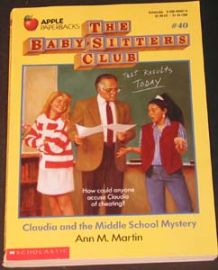 The Baby-Sitters Club - #40 Claudia and the Middle School Myster