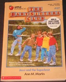 The Baby=Sitters Club - #27 Jessi and the Superbrat