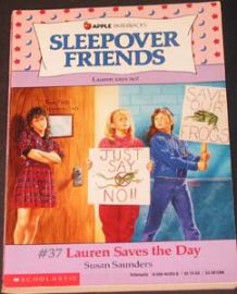 Sleepover Friends - #37 Lauren Saves the Day