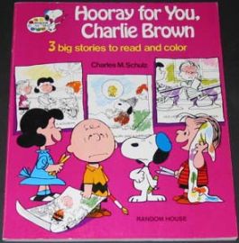 HOORAY FOR YOU, CHARLIE BROWN-Read & Color