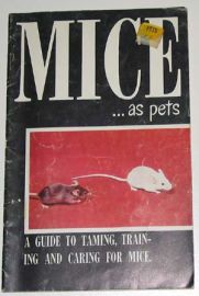 MICE?.As Pets; Guide to Training, Taming, & Caring for Mice! 195