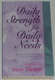 DAILY STRENGTH FOR DAILY NEEDS