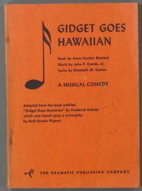GIDGET GOES HAWAIIAN - A MUSICAL COMEDY
