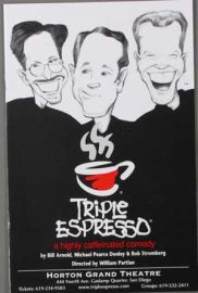 TRIPLE ESPRESSO - PLAY BILL