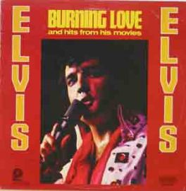 Elvis Presley-Burning Love and Hits From His Movies