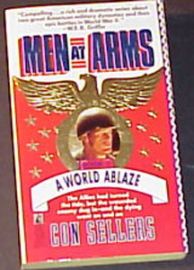 MEN AT ARMS-3 A WORLD ABLAZE