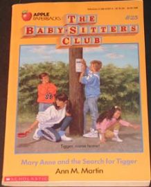 The Baby-Sitters Club - #25 Mary Anne and the Search for Tigger