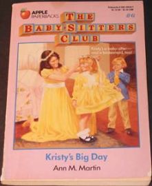 The Baby-Sitters Club - #6 Kristy's Big Day