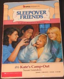 Sleepover Friends - #6 Kate's Camp-Out