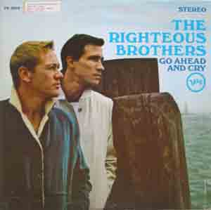 The Righteous Brothers-Go Ahead and Cry LP