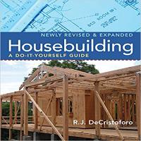 Housebuilding: A Do-It-Yourself Guide, Revised & Expanded Paperback – June 1, 2007